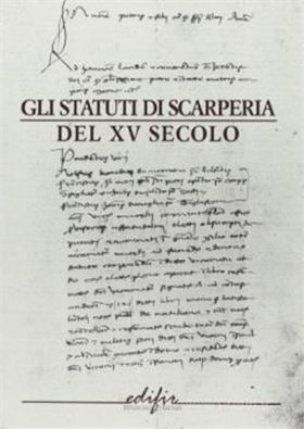 9788879702089-Gli statuti di Scarperia del XV secolo. Mugello.